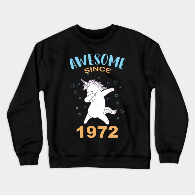 Awesome since 1972 Crewneck Sweatshirt by GronstadStore